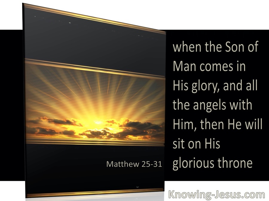 Matthew 25:31 When The Son of Man Shall Come In His Glory (yellow)